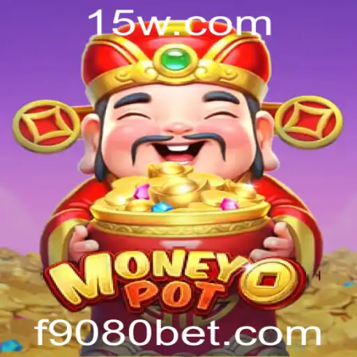 Descubra o Fascinante Jogo MoneyPot com 9080bet