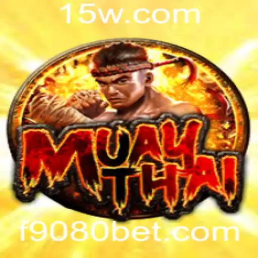 Descubra o Mundo de MuayThai e 9080bet